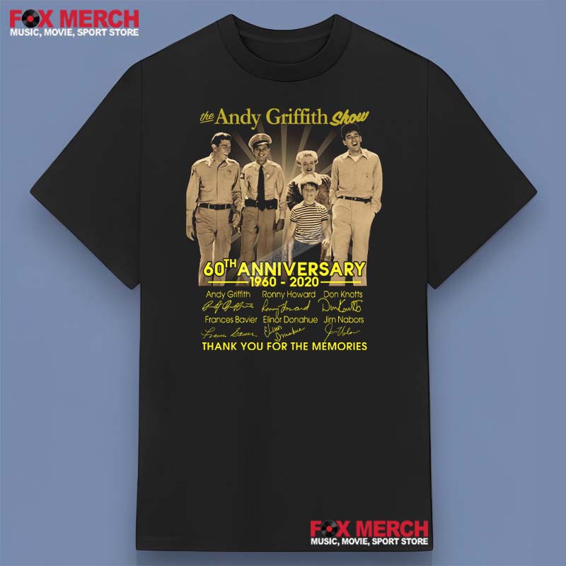 The Andy Griffith Show 60th Anniversary 1960-2020 Thank You For The Memories Signatures Shirt