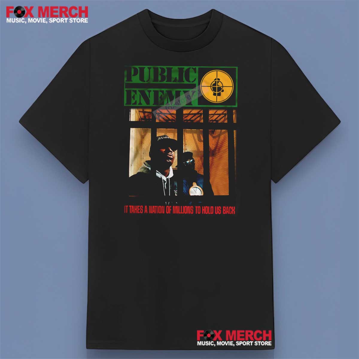 Public Enemy It Takes a Nation of Millions to Hold Us Back Shirt