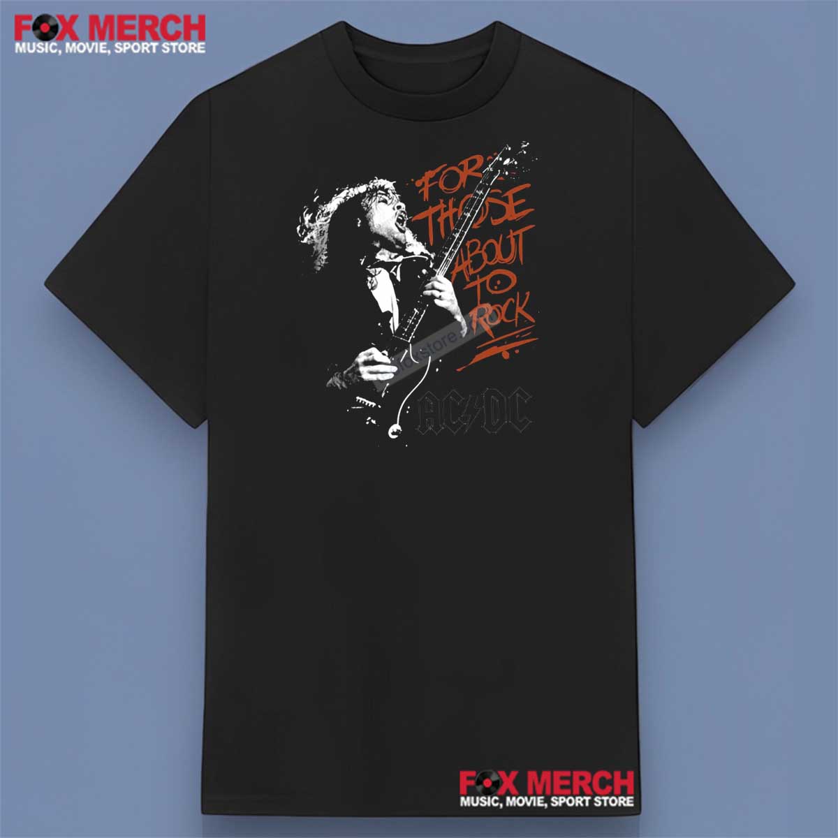 ACDC For Those About To Rock Shirt