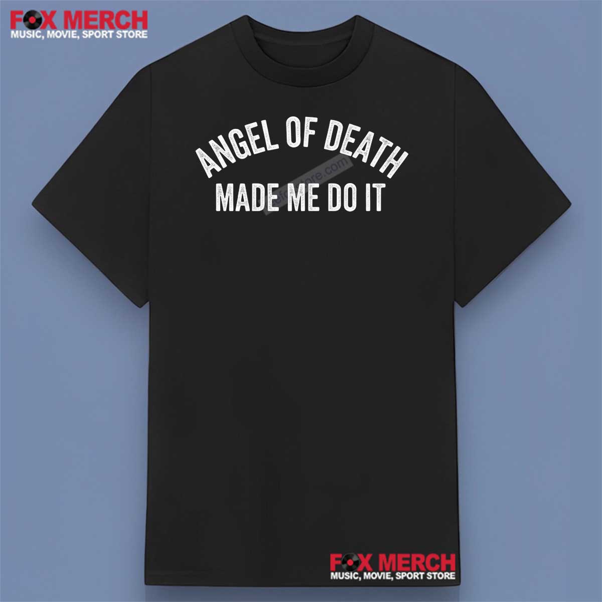 Angel of Death Made Me Do It Slayer Band Shirt