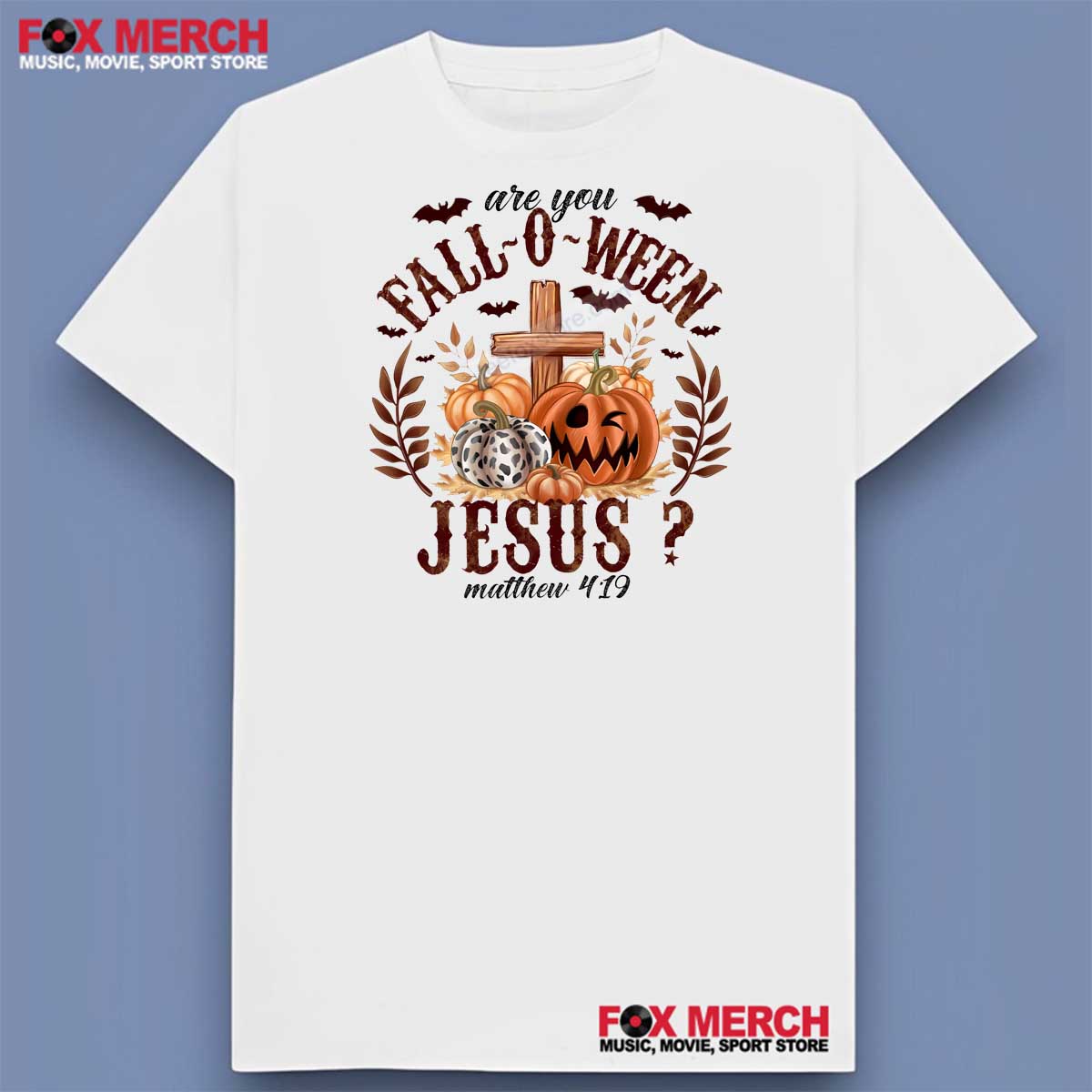 Are You Fall O Ween Jesus Pumpkin Christian Shirt