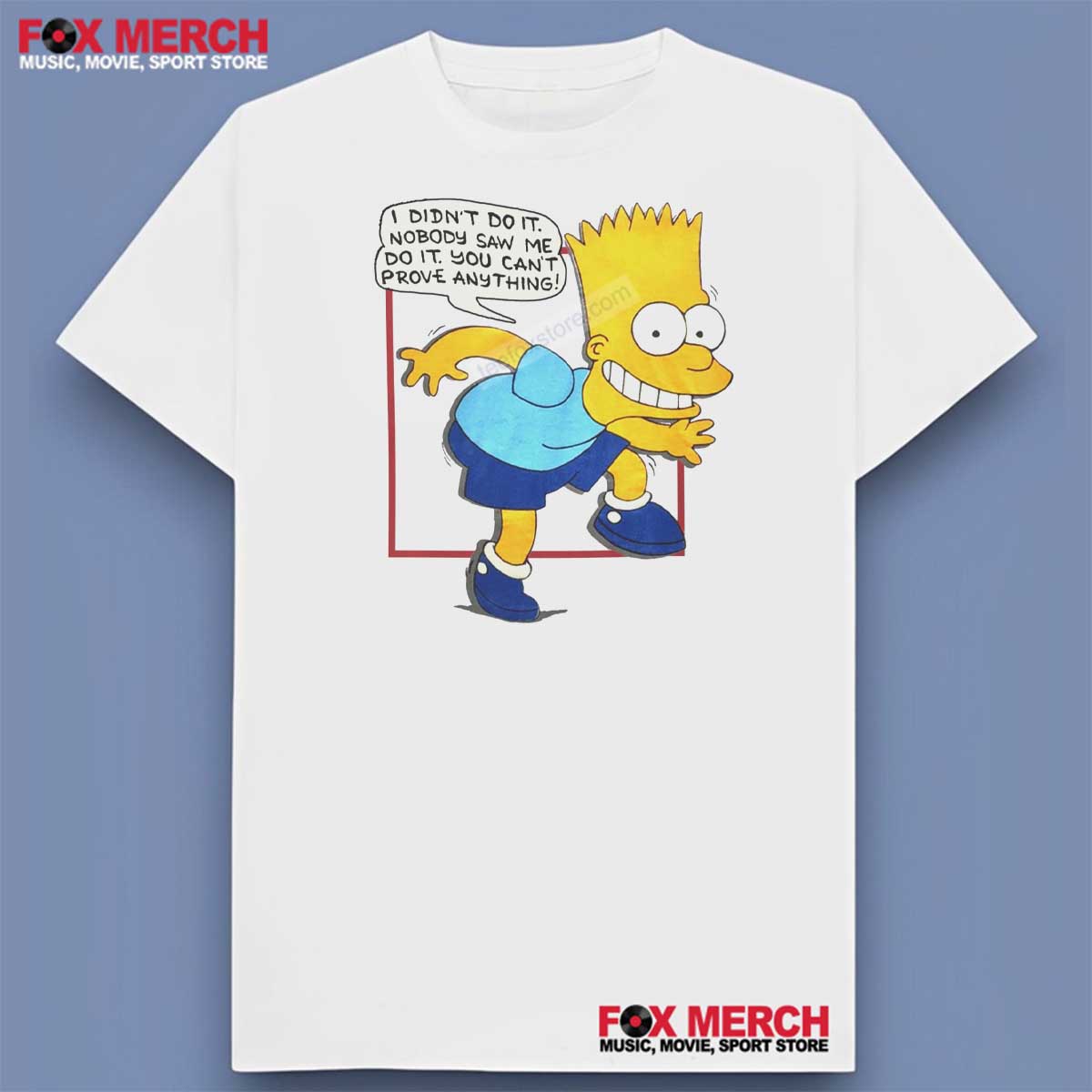 Bart Simpson I Didn’t Do It Nobody Saw Me Do It Shirt