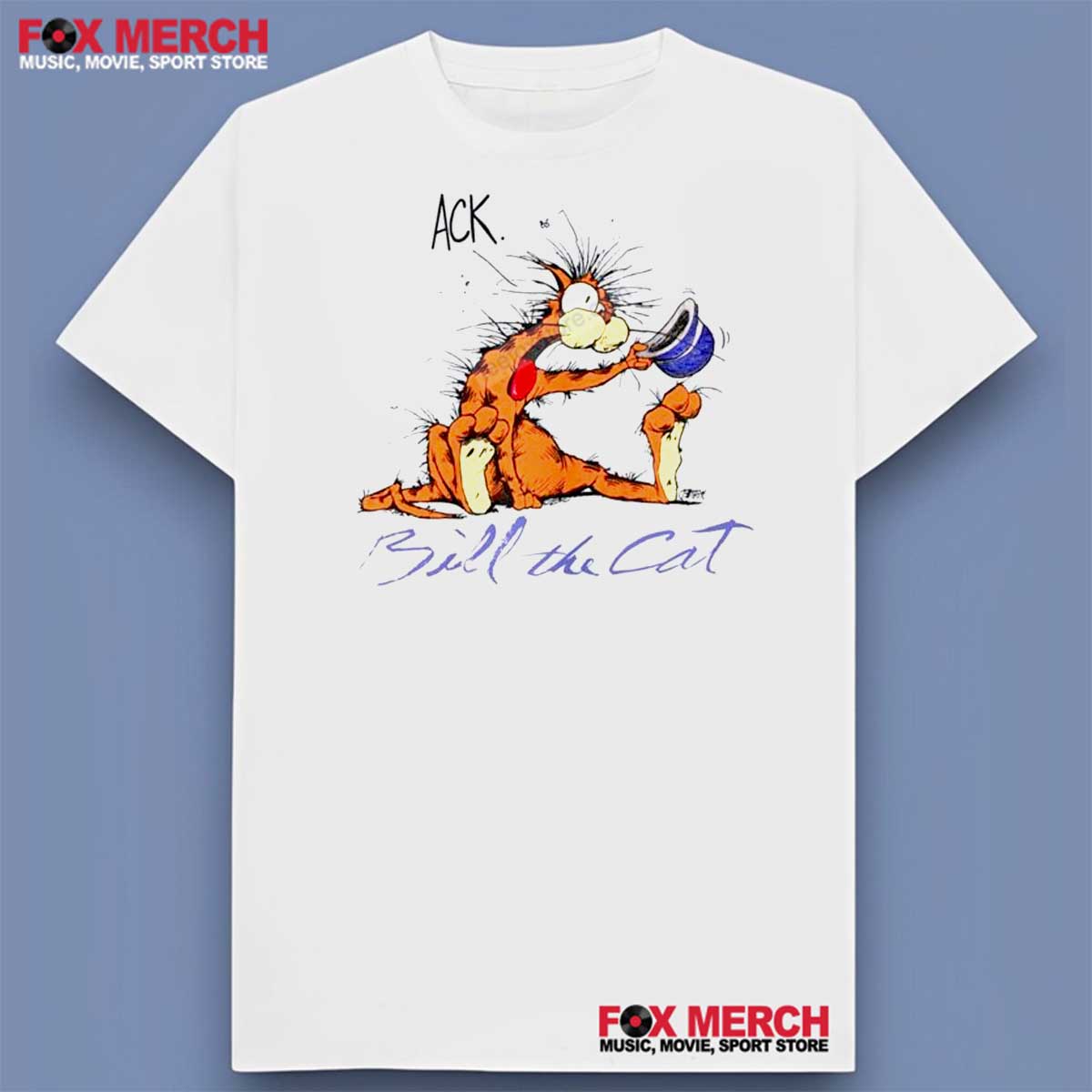 Bill The Cat Ack Bloom County Shirt