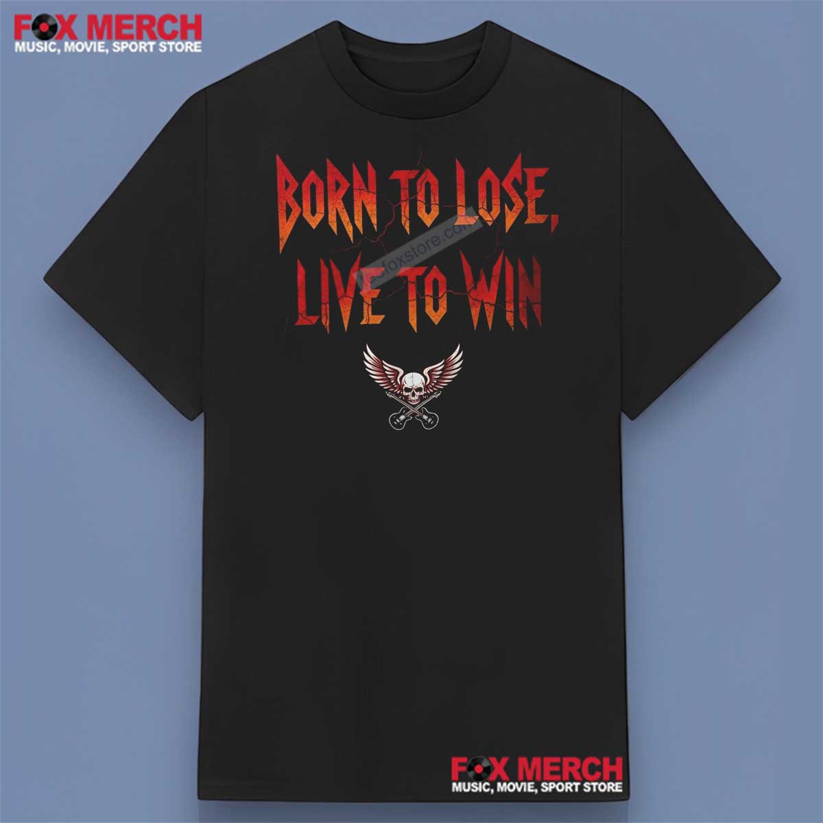 Born to Lose Live to Win Motorhead Shirt