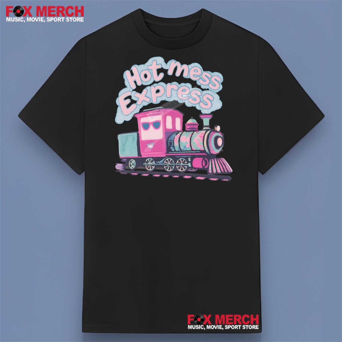 Hot Mess Express Funny Mom Train Shirt