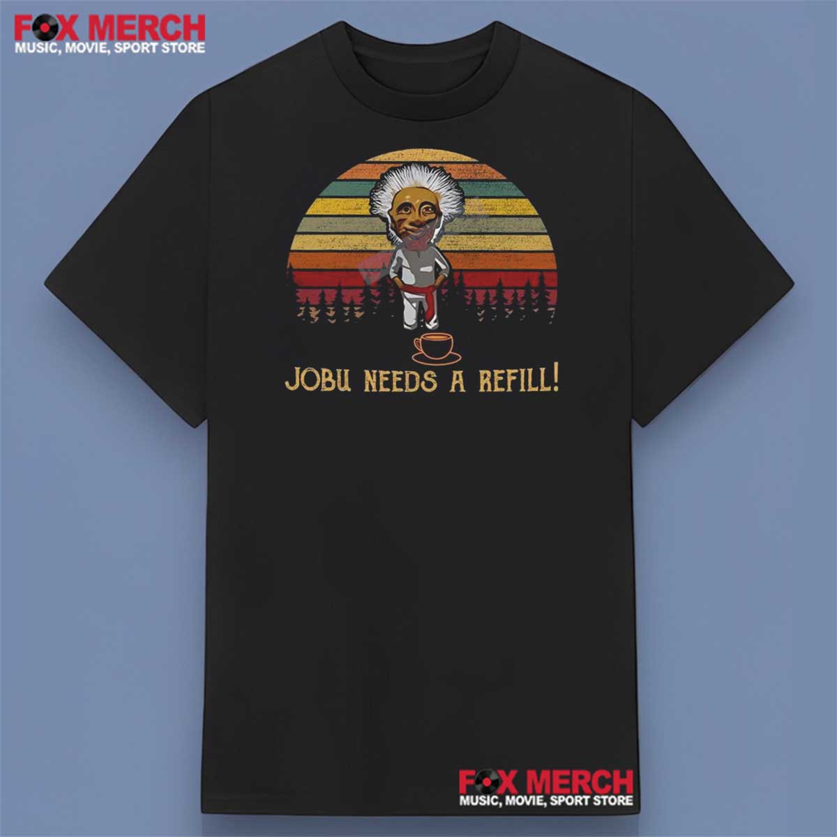 Jobu Needs A Refill Pedro Cerrano Shirt
