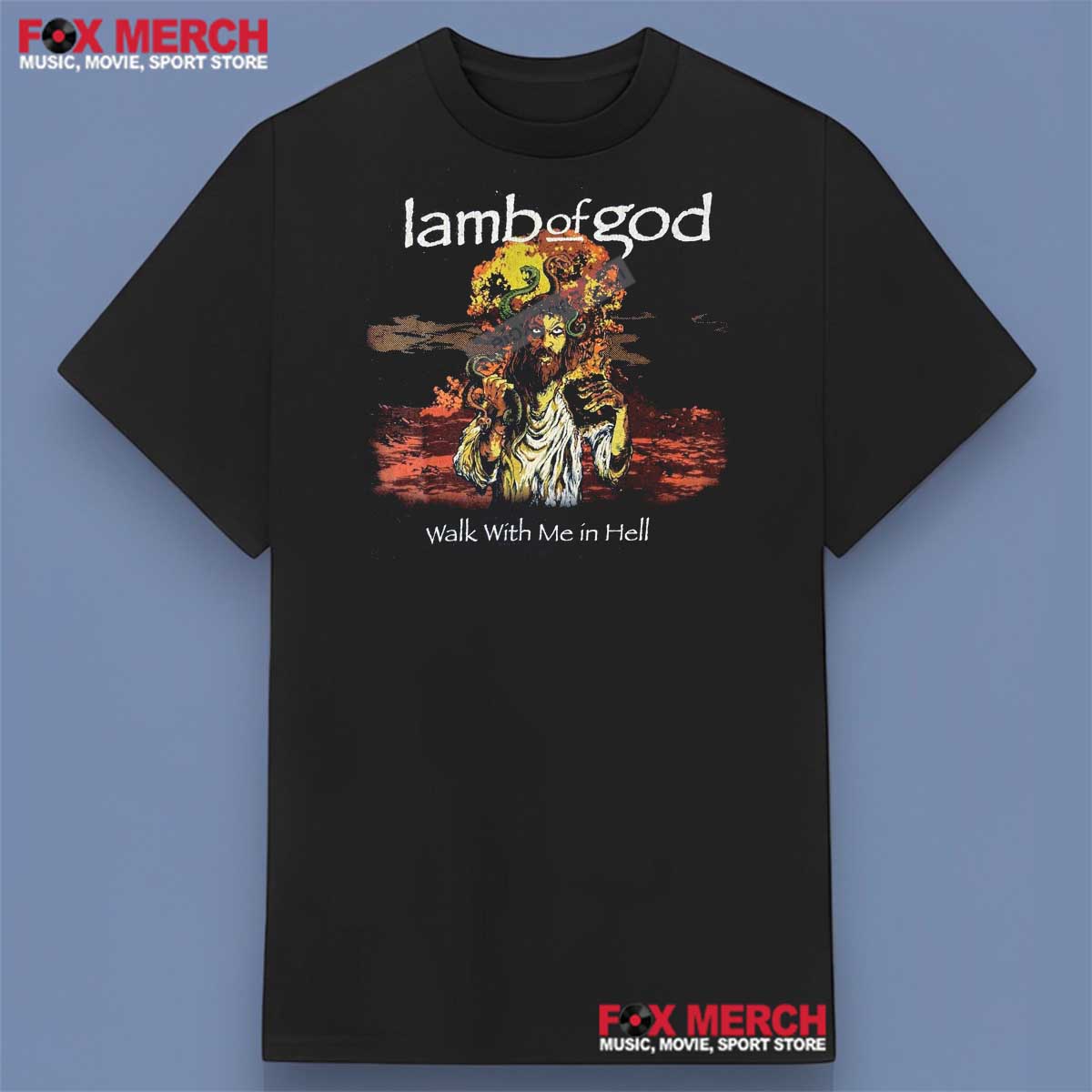 Lamb of God Band Walk With Me In Hell Shirt