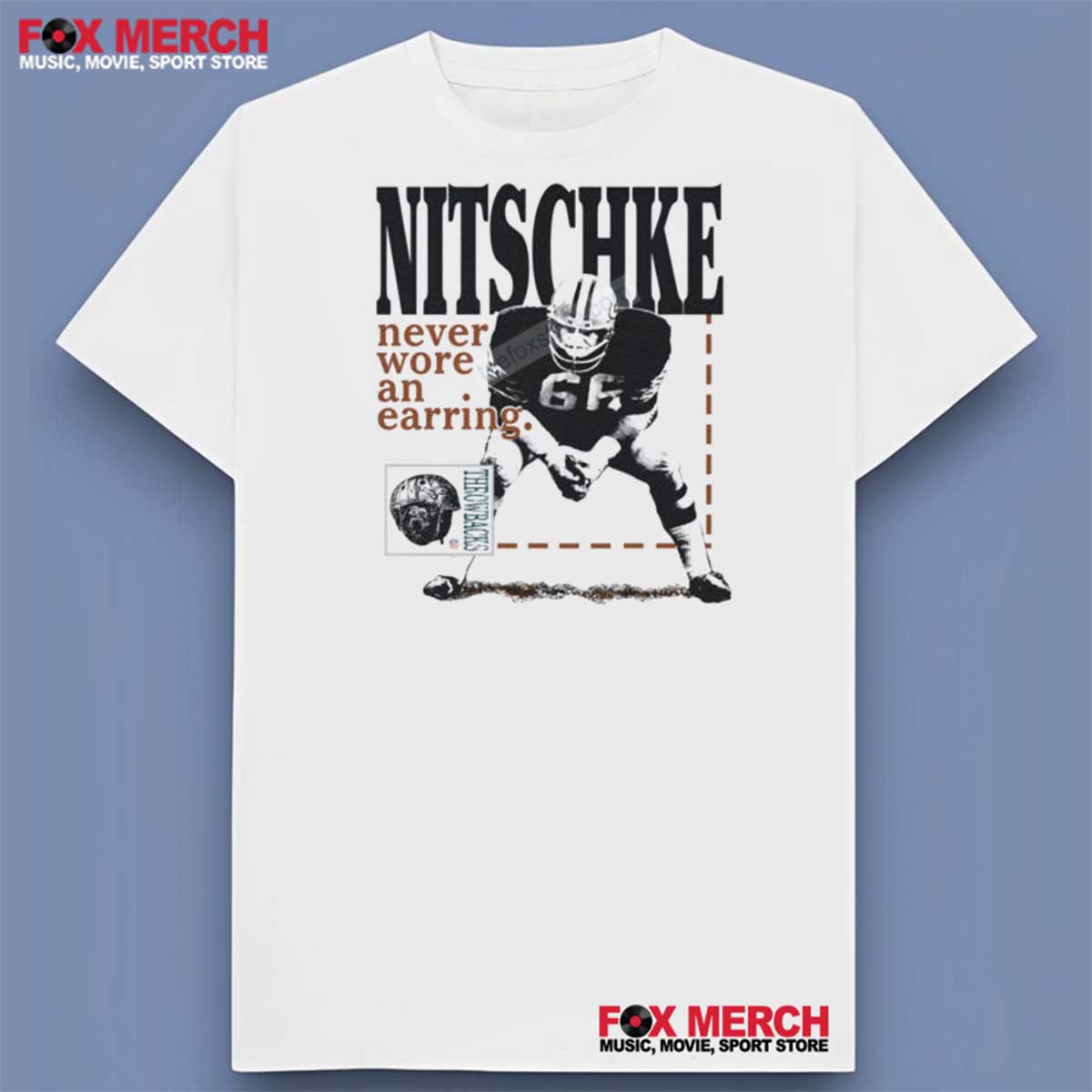 Packers Ray Nitschke Never Wore An Earring 1993 Shirt