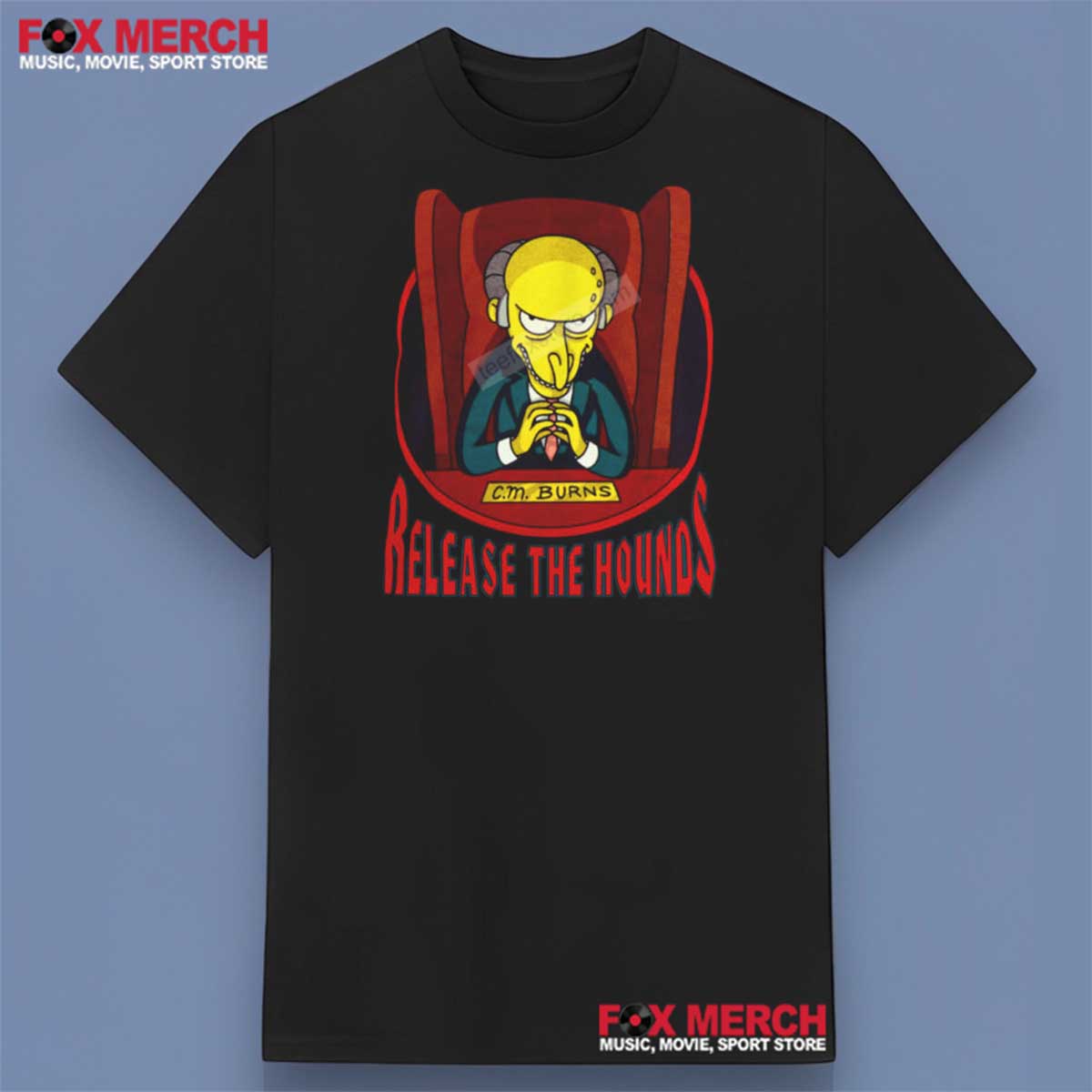 The Simpsons CM Burns Release The Hounds 1999 Shirt
