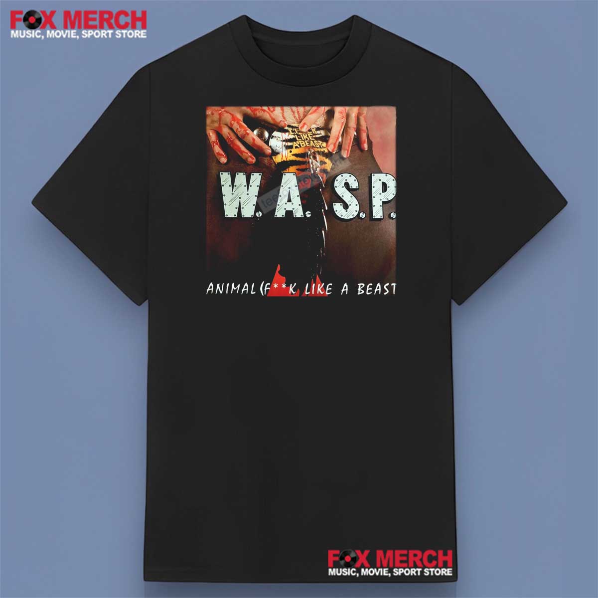 WASP Animal Fck Like A Beast Shirt