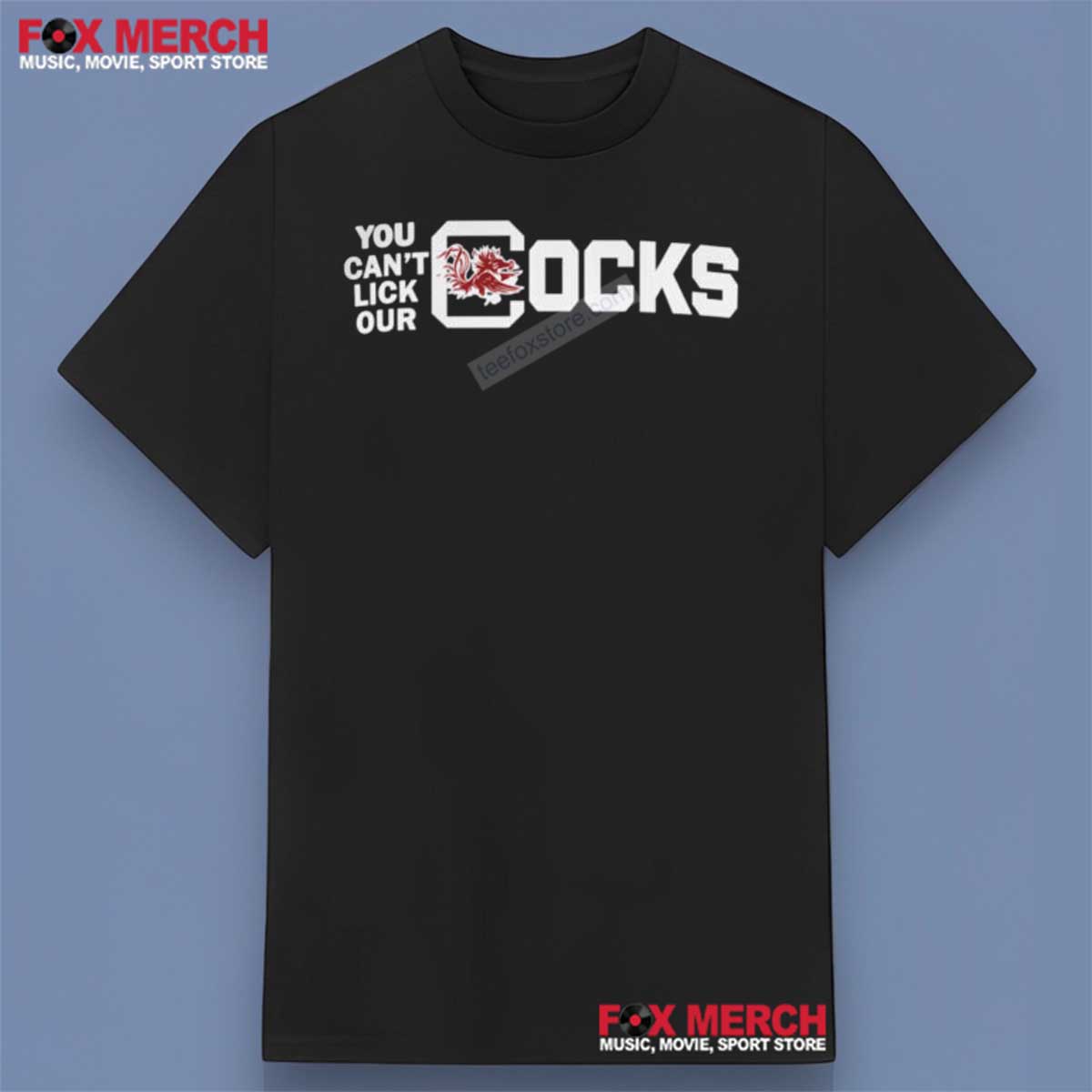 You Can’t Lick Our Cocks T-Shirt