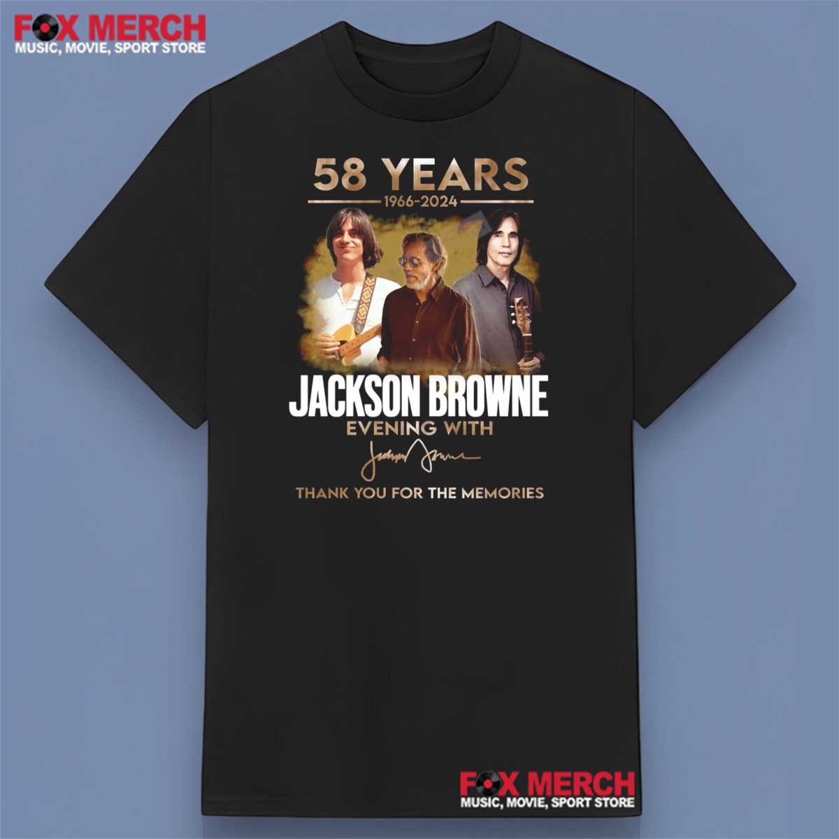 Jackson Browne 58 Years 1966-2024 Signature Shirt