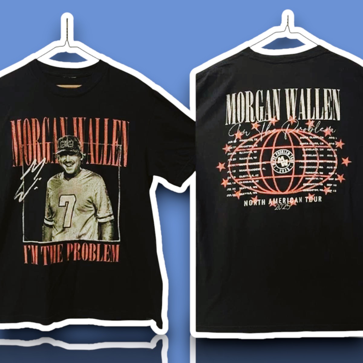 Morgan Wallen I’m The Problem Tour 2025 Shirt
