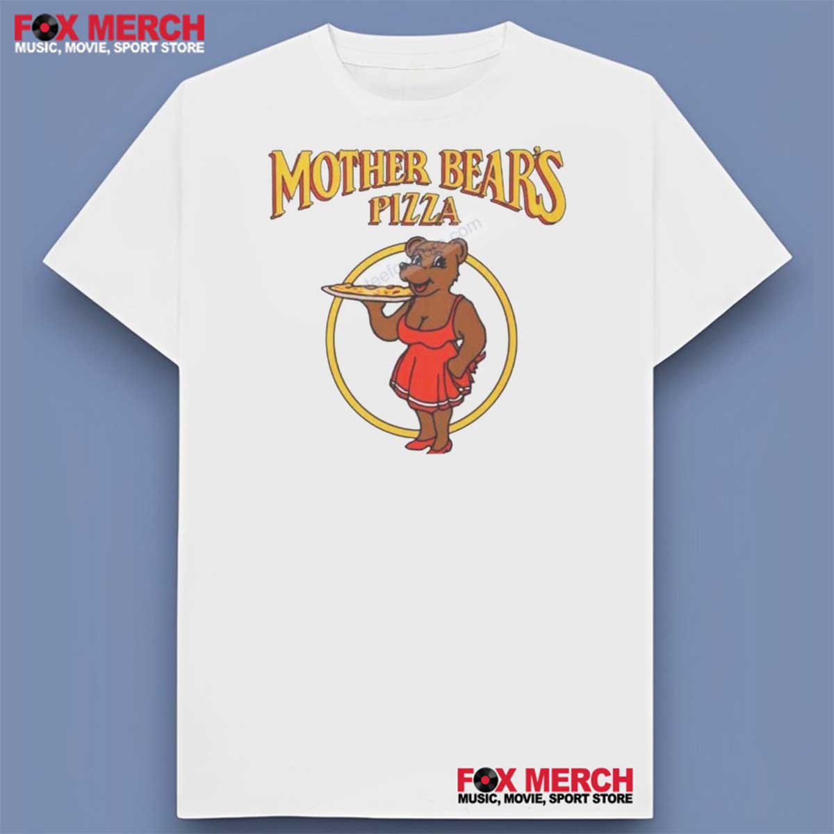 Mother Bear’s Pizza Unisex T-Shirt