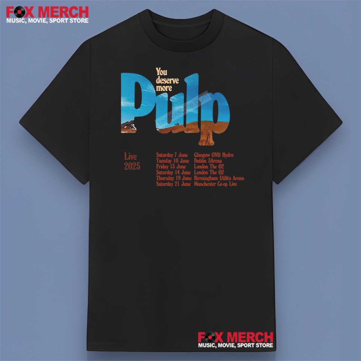 Pulp Band You Deserve More Live 2025 Shirt