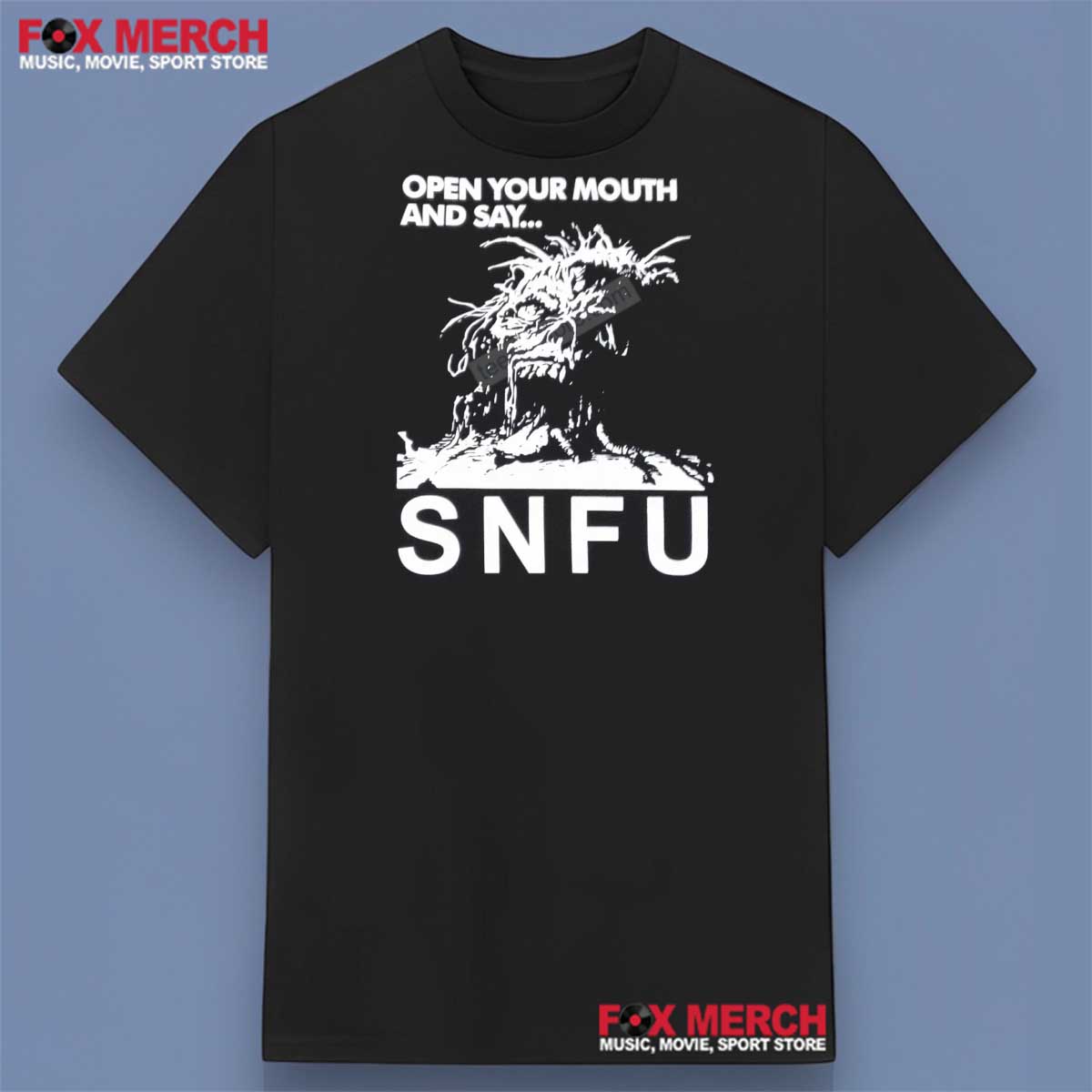 SNFU Band Open Your Mouth And Say Shirt