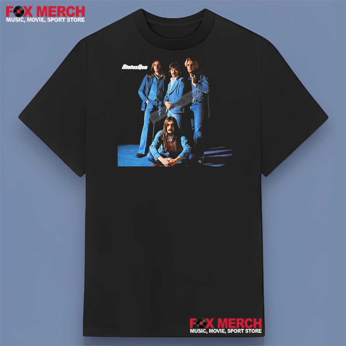 Status Quo Band Blue For You Shirt