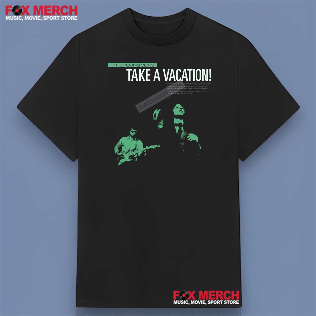 Take a Vacation The Young Veins Shirt